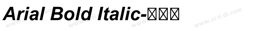 Arial Bold Italic字体转换